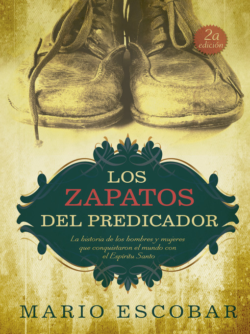 Title details for Los zapatos del predicador by Mario Escobar - Available